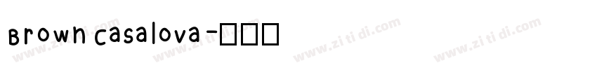 Brown Casalova字体转换
